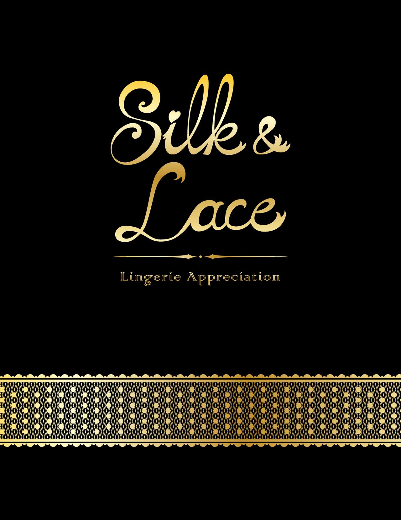 Silk &amp; Lace page 1 full