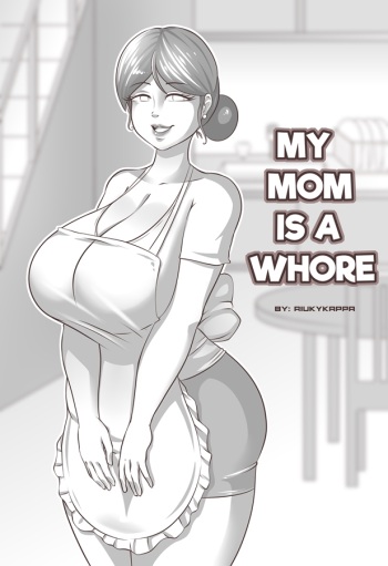 My Mom is a Whore cover