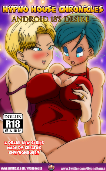 Hypno House Chronicles Android 18's Desire cover
