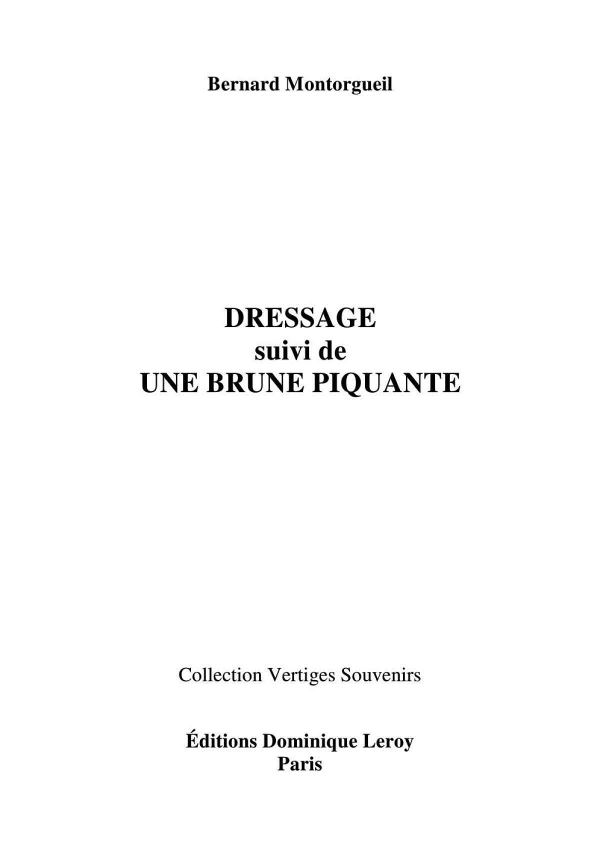 Dressage suivi de Une brune piquante page 3 full