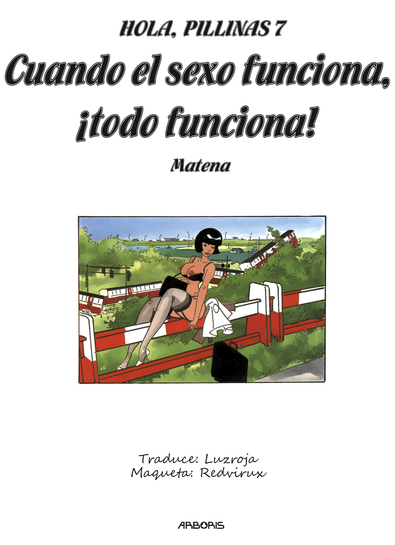 Salut, Les Coquines / Hola, Pillinas 07 – Cuando el sexo funciona, ¡todo funciona! page 2 full
