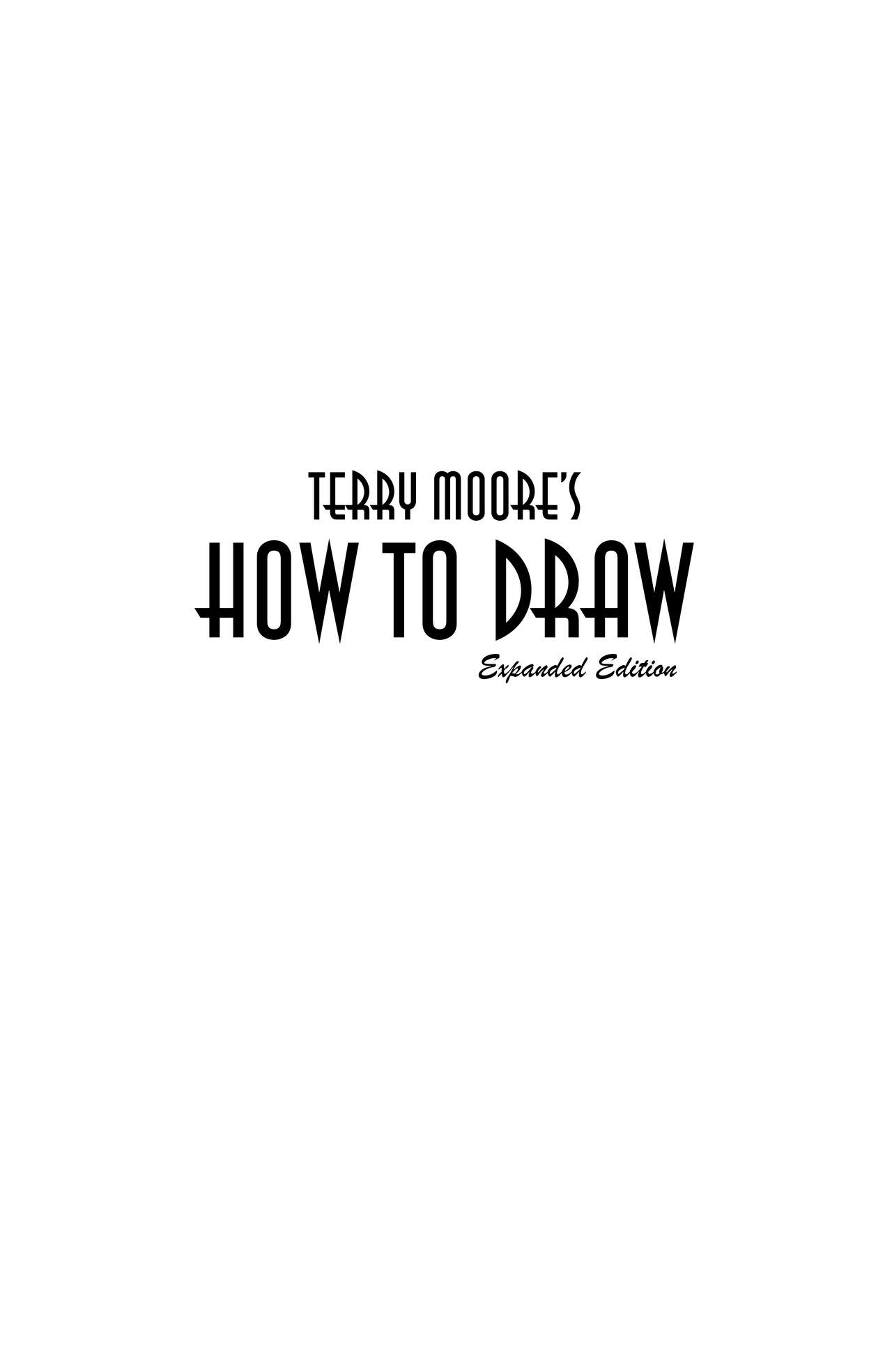 Terry Moore's How to Draw - Expanded Edition page 4 full