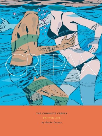 The Complete Crepax #04 - Private Life cover