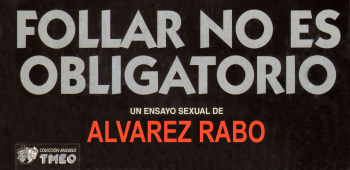 Alvarez Rabo - Follar no es obligatorio cover