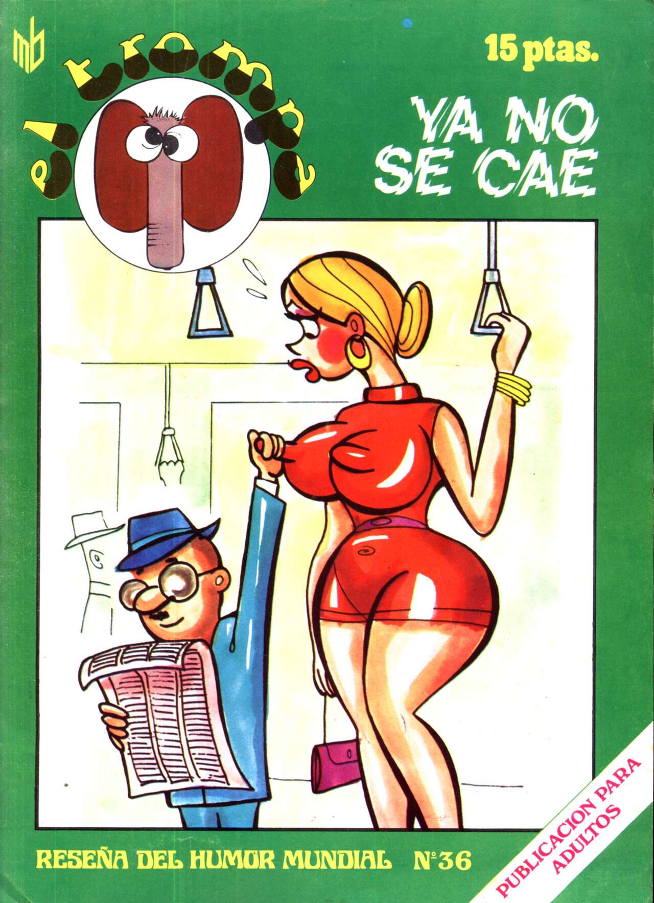 El Trompa 036 - Ya no se cae. Reseña Del Humor Mundial page 1 full