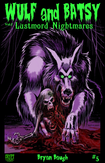 Wulf and Batsy - Lustmord Nightmares 05 cover