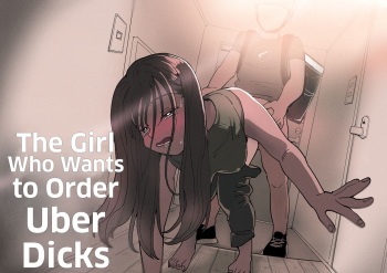 ●●●r Chinko o Tanomitai Onee-san｜The Girl Who Wants to Order Uber Dicks cover