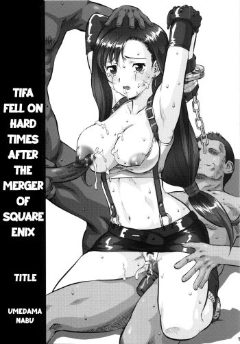 Tife Fell On Hard Times After The Merger of Squeenix  =CBS= cover