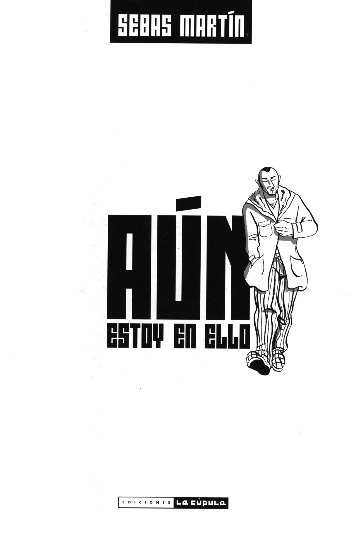 Sebas Martín - Aún Estoy en Ello page 3 full