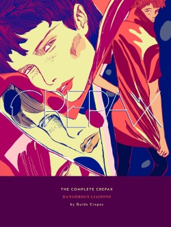 The Complete Crepax #06 - Dangerous Liaisons