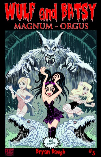 Wulf and Batsy - Magnum Orgus 05 cover