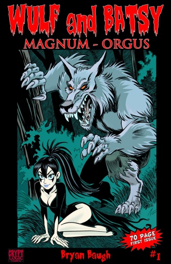 Wulf and Batsy - Magnum Orgus 01 cover