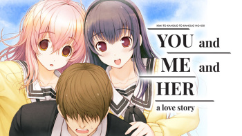 Kimi to Kanojo to Kanojo no Koi - YOU and ME and HER: A Love Story cover