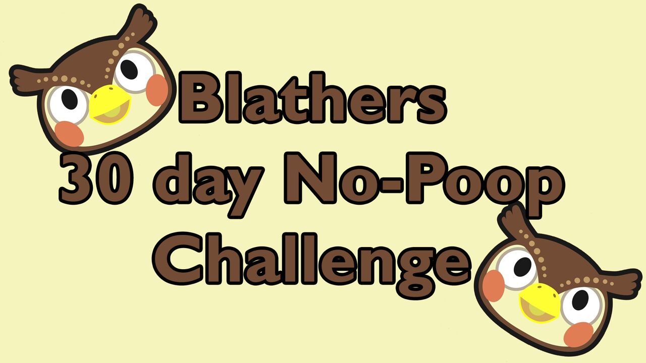 Blathers' 30-Day No-Poop Challenge page 1 full