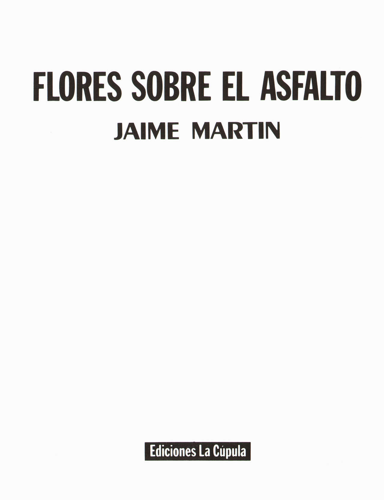Flores sobre el asfalto page 3 full