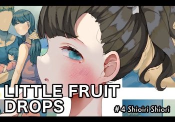 【LITTLE FRUIT DROPS】#4 汐入 栞 cover