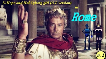 X-Hope and Hal Cyborg girl A.I. version in Rome cover