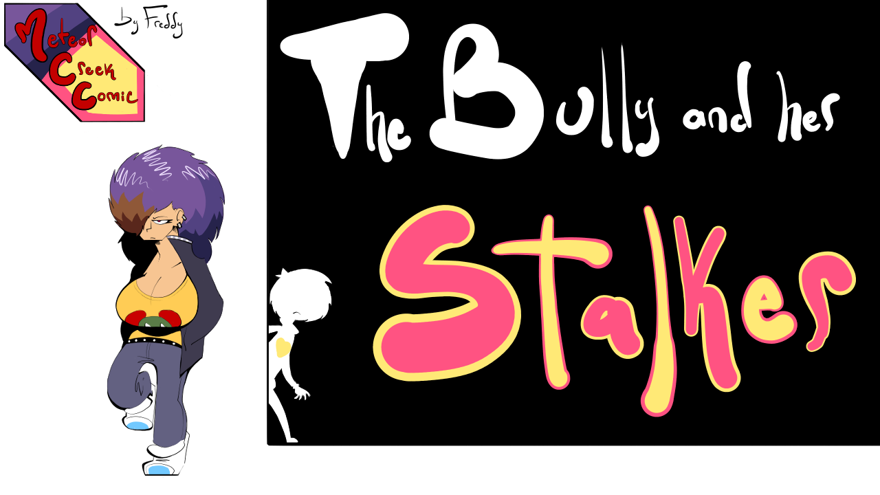 The Bully And Her Stalker page 1 full