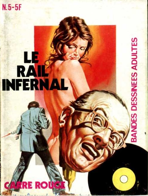 PFA - Ed Belle France Carré rouge #5 Le rail infernal page 1 full