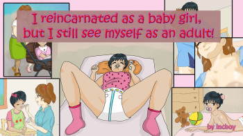 I reincarnated as a baby girl,  but I still see myself as an adult! cover