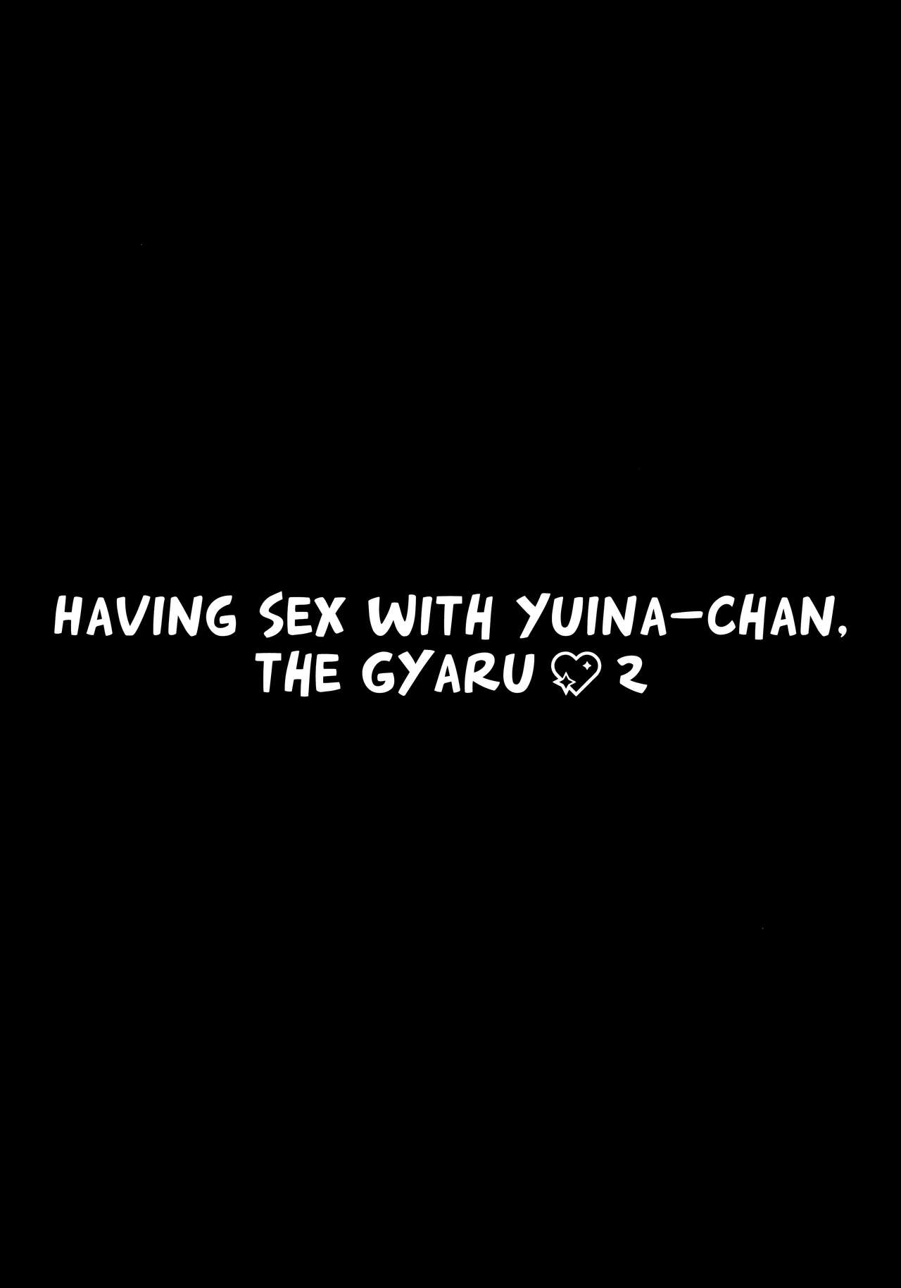 Gal Yuina-chan to Ecchi 2 -Kataomoi no Kanojo ga Boku ni Sekimen!?- | Having Sex with Yuina-chan, the Gyaru 2 -My Secret Crush is Blushing at Me!?- page 4 full