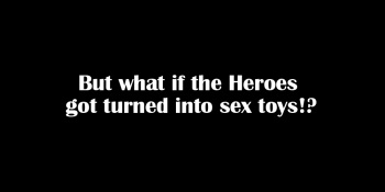 Moshi Eiyuu-tachi ga Seiyoku Shori no Omocha ni Sarete shimattara!? | But what if the Heroes got turned into sex toys!?   . cover