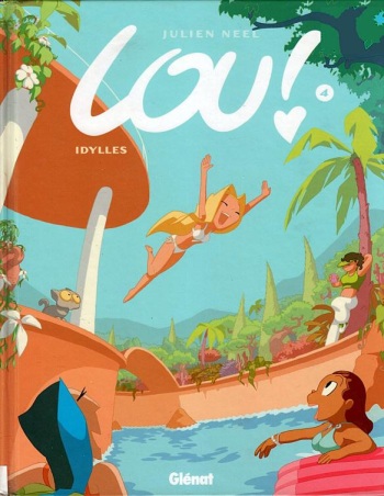 Lou 04 - Idylles by Julien Neel cover