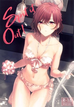 (C100) [@e.com (Ae)] Spit it Out! (THE iDOLM@STER Shiny Colors)