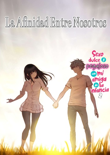 Futari no Aishou ~Osananajimi to Nettori Icha Love 2~ | La Afinidad Entre Nosotros ~Sexo Dulce y Pegajoso con la amiga de la infancia 2~ cover