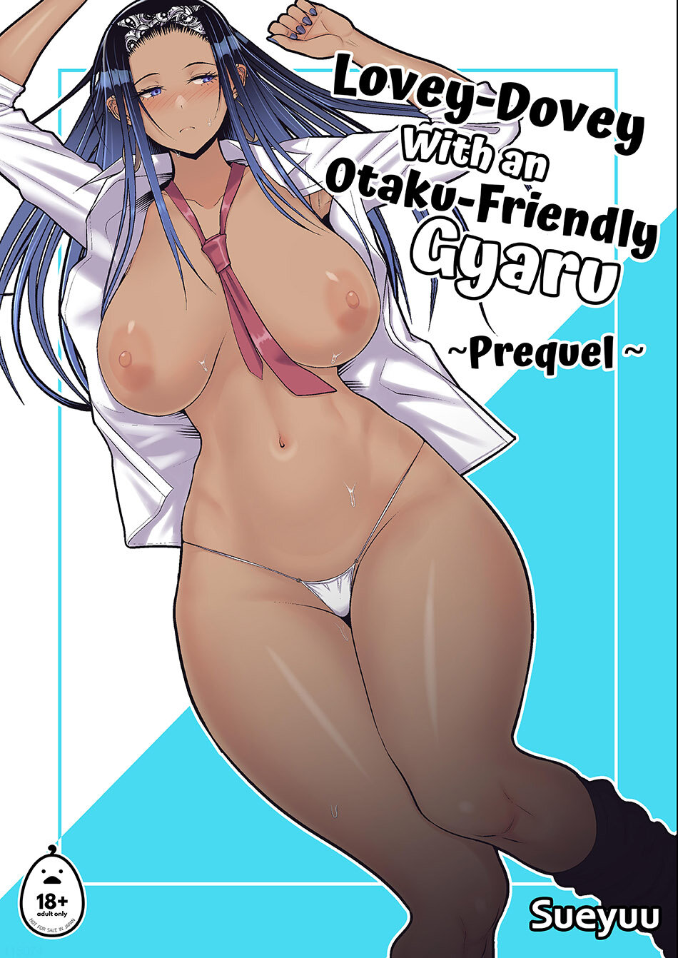 lovey dovey with a otaku friendly gyaru precuela page 1 full