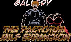The Factotum Milf expansion