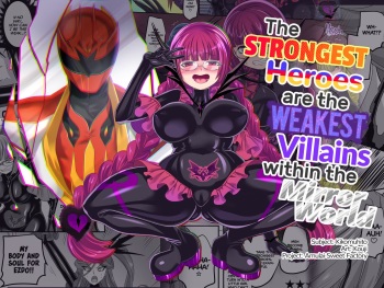 : Saikyou no Seigi no Hero wa Kagami no Naka de wa Saijaku no Kaijin | The Strongest Hero of Justice is the Weakest Villain in the Mirror cover