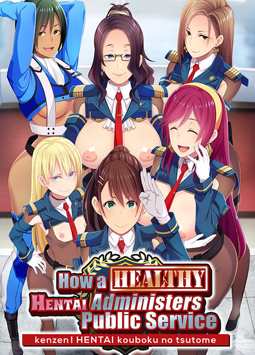 Kenzen! Hentai Kouboku no Tsutome | How a Healthy Hentai Administers Public Service page 1 full